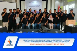 Pelatihan ICS ISPO Dan Internal Auditor RSPO Pekebun, Forum Petani Kelapa Sawit Berkelanjutan Indonesia