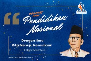 Mengenang Hari Pendidikan Nasional 2024: Membangun Masa Depan Bangsa