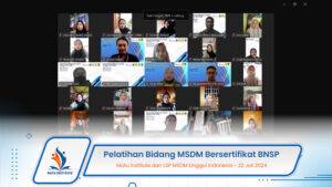 Pelatihan Bidang MSDM Bersertifikat BNSP oleh Mutu Institute dan LSP MSDM Unggul Indonesia 22 Juli 2024