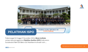 Pelatihan Auditor ISPO Batch 26 di Kota Belitung – Mutu Institute
