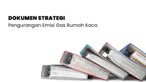 Konsep Dasar RAD GRK: Strategi Pengurangan Emisi Gas Rumah Kaca di Indonesia 2025