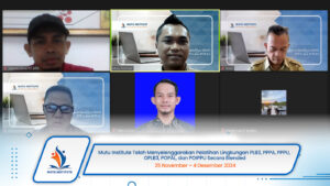 Mutu Institute Telah Menyelenggarakan Pelatihan Lingkungan PLB3, PPPA, PPPU, OPLB3, POPAL, dan POIPPU Secara Blended