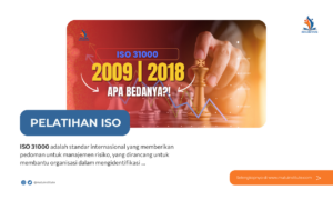 Perbandingan Mendalam antara ISO 31000:2009 dan ISO 31000:2018,