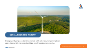 Dampak Perdagangan Karbon terhadap Konflik Sosial-Ekologis di Indonesia
