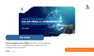 Indikator Kinerja Kunci dalam Menilai Keberhasilan Sistem Manajemen Risiko