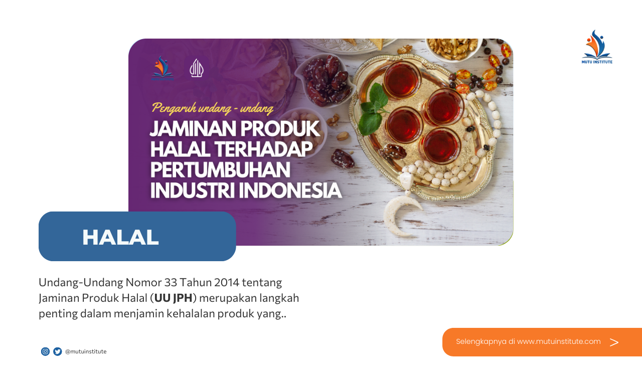 Pengaruh UU Jaminan Produk Halal terhadap Pertumbuhan Industri di Indonesia