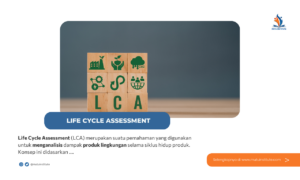 Apa itu Life Cycle Assessment?