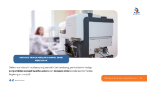 Ini dia Cara Para Profesional Mengambil Sampel Emisi Bergerak !