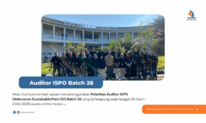 Pelatihan Auditor ISPO Batch 28 di Pulau Belitung – Mutu Institute: Tingkatkan Kompetensi Auditor Kelapa Sawit