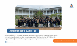 Pelatihan Auditor ISPO Batch 29 (Belitung): Menghidupkan Ilmu, Menyatukan Pengalaman