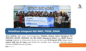 Mutu Institute Sukses Selenggarakan Pelatihan Integrasi ISO 9001, ISO/IEC 17025, dan ISO 31000 di BRMP Sayuran Lembang (2025/2026)