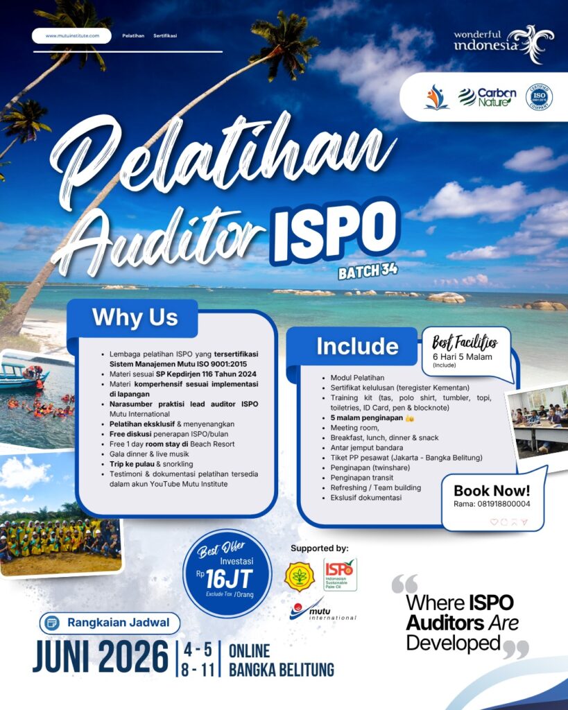 Pelatihan Auditor ISPO Batch 34 - Juni 2026 - Mutu Institute - Bangka Belitung