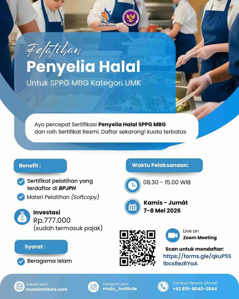 Pelatihan Penyelia Halal SPPG MBG Mei 2026 - Mutu Institute
