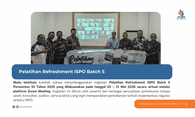 Thumbnail Artikel - Refreshment ISPO Batch 5 - Mei 2026 - Mutu Institute -2