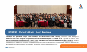 Thumbnail Artikel - BPDPKS - Mutu Institute - Aceh Tamiang