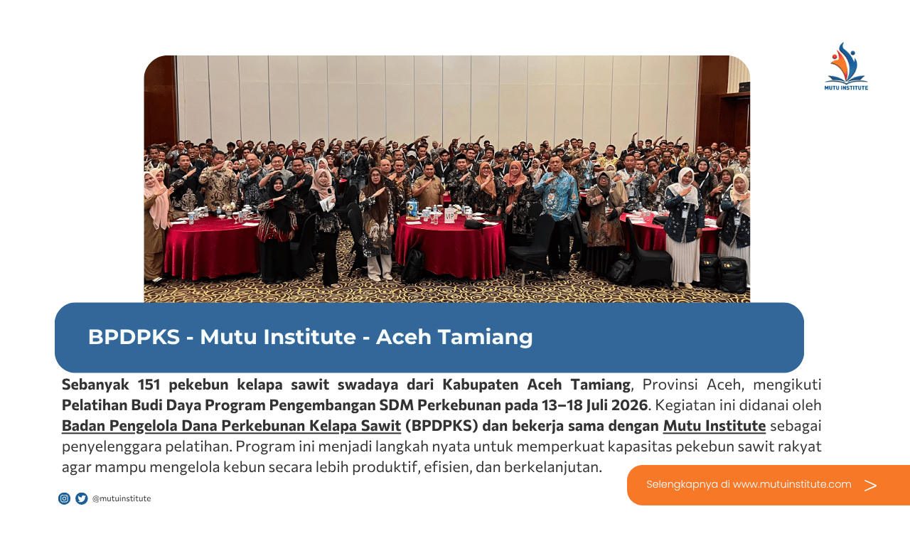 Thumbnail Artikel - BPDPKS - Mutu Institute - Aceh Tamiang