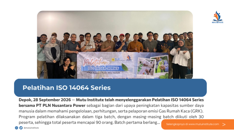 Thumbnail Artikel - Pelatihan ISO 14064 Series Mutu Institute bersama PT PLN Nusantara Power 2026